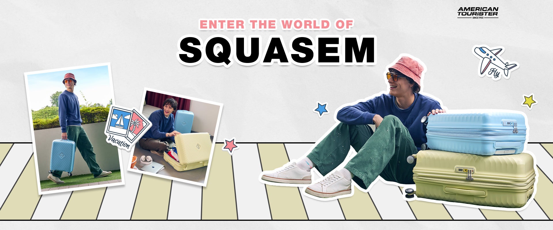 AMERICAN TOURISTER ENTER THE WORLD OF SQUASEM